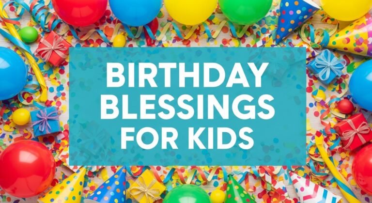 Birthday Blessings for Kids